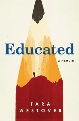 Educated by Tara Westover